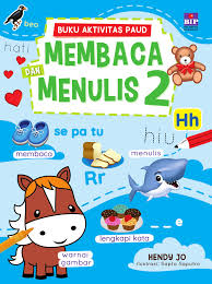 Cover Membaca dan Menulis 2 :  Buku Aktifitas PAUD / Hendy Jo