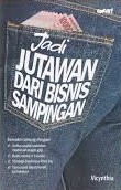 Cover Jadi Jutawan Dari Bisnis Sampingan / Vicynthia