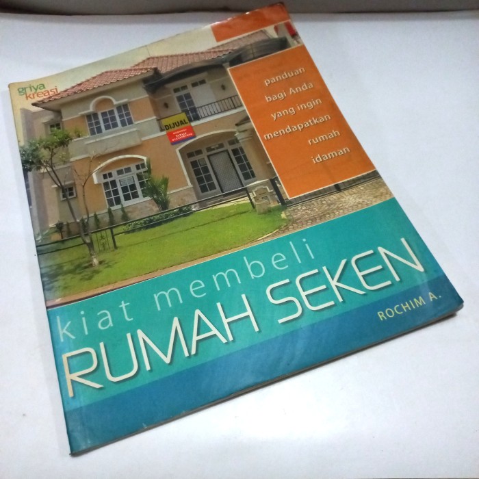 Cover Kiat Membeli Rumah Seken / A,Rochim