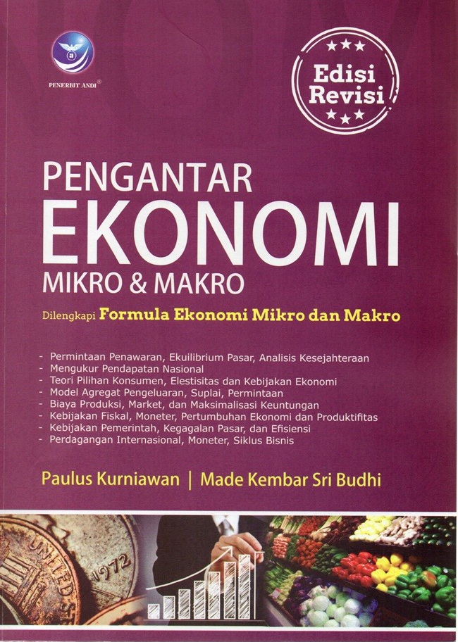 Cover Pengantara Ekonomi Mikro & Ekonomi Makro :  Dilengkapi Formula Ekonomi Mikro dan Makro / Paulus Kurniawan