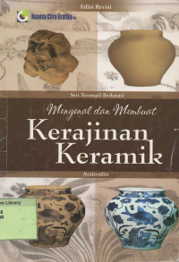 Cover Mengenal Dan Membuat Kerajinan Keramik / Aminudin