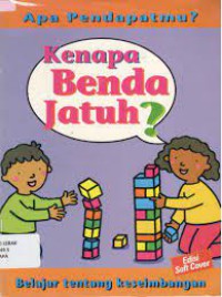 Cover Kenapa Benda Jatuh? :  Apa Pendapatmu?t / Jim Pipe