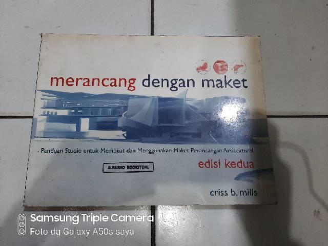 Cover Merancang Dengan Maket :  Panduan Studio Dalam Menbuat... / Mills,B Criss