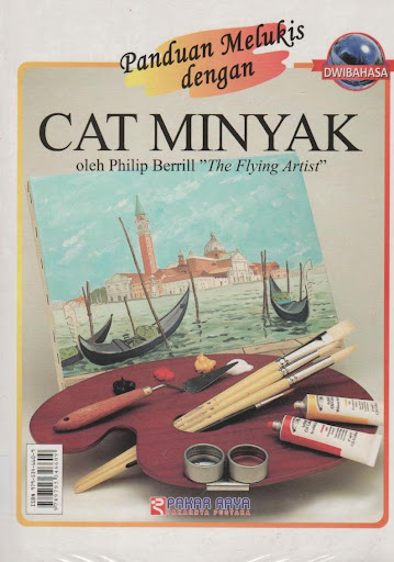 Cover Panduan Melukis Dengan Cat Minyak / Berrill,Phillip