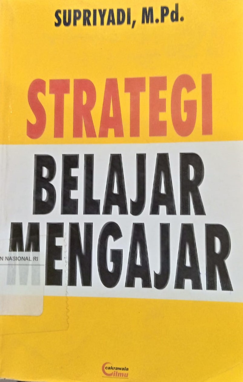 Cover Supriyadi Belajar Mengajar :  Supriyadi, M.Pd.