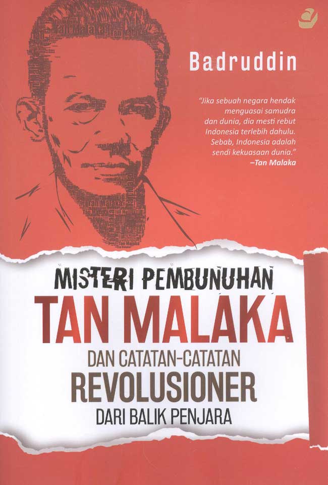 Cover Misteri Pembunuhan Tan Malaka da Catatan-Catatan Revolusioner Dari Blik Penjara :  Badruddin