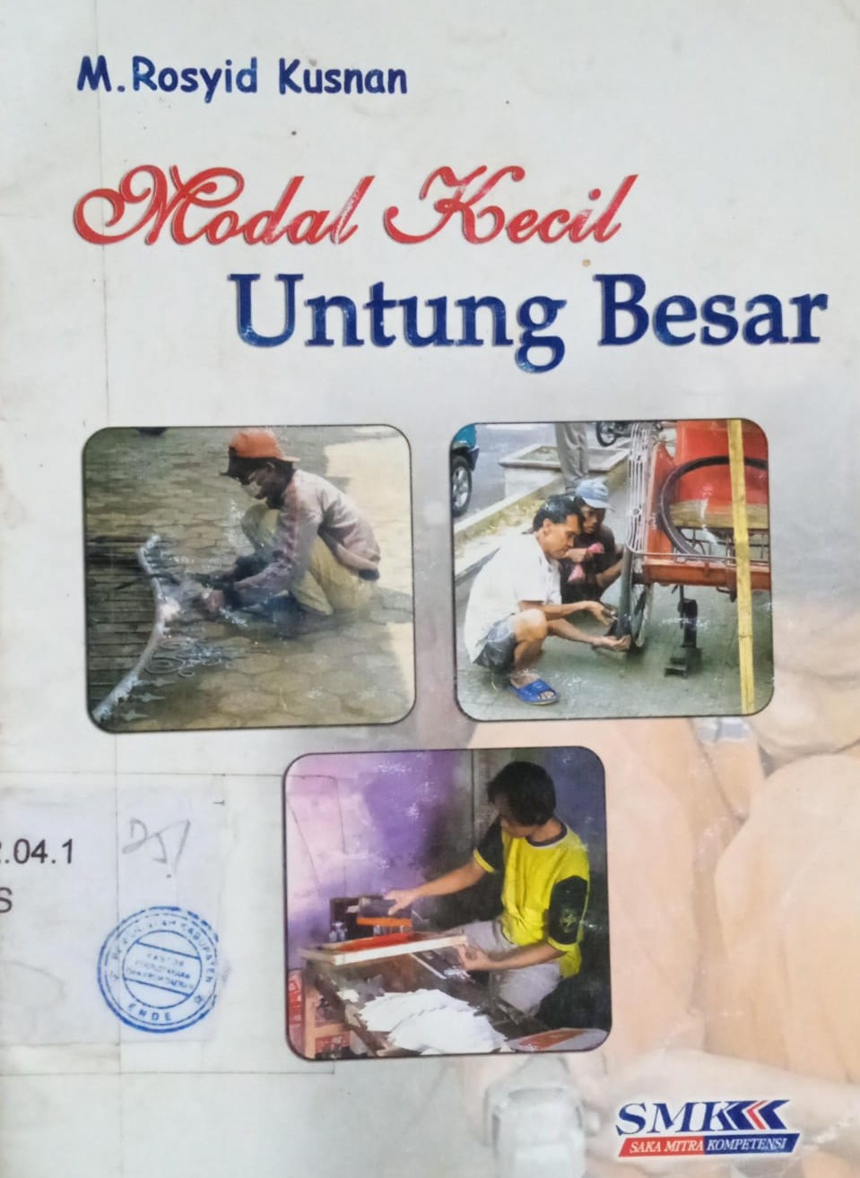 Cover Modal Kecil :  Untung Besar / M. Rosyid Kusnan