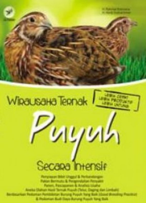 Cover Wirausaha Ternak Puyuh :  Secara Intensif / H. Rahmat Rukmana