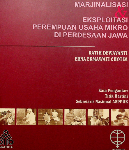 Cover Marjinasi &Eksploitasi Perempuan Usaha Mikro Di Perdesaan Jawa / Ratih Dewayanti
