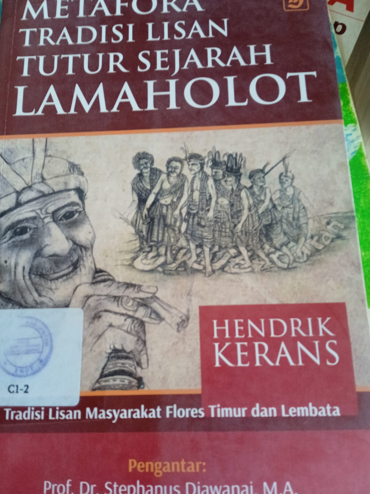 Cover Metafora Tradisi Lisan Tutur Sejarah Lamaholot / Stephanu Djawanai