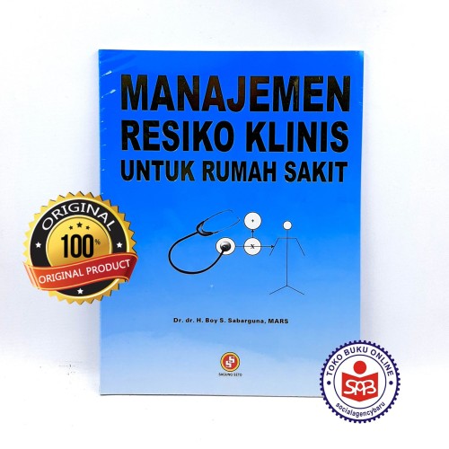 Cover Manajemen Resiko Klinis Untuk Rumah Sakit / Sabarguna, H. Boy S.