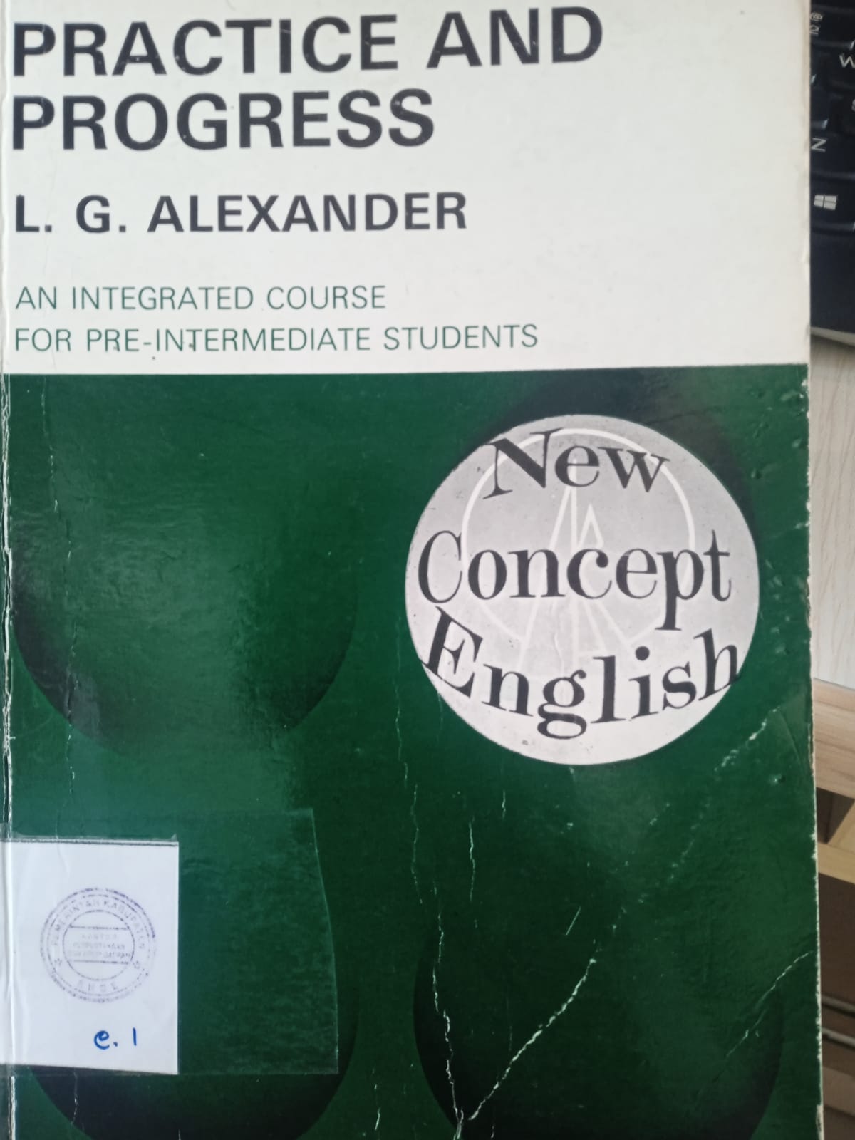 Cover New Concept  English = Practice And Progress / Alexander. L.G
