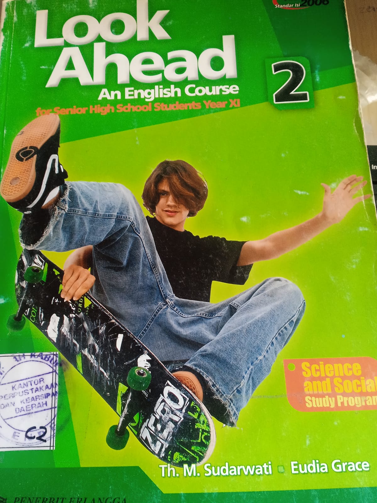 Cover Look Ahead  = An English Course For Senior Higt School Students Year XI / Sudarwati