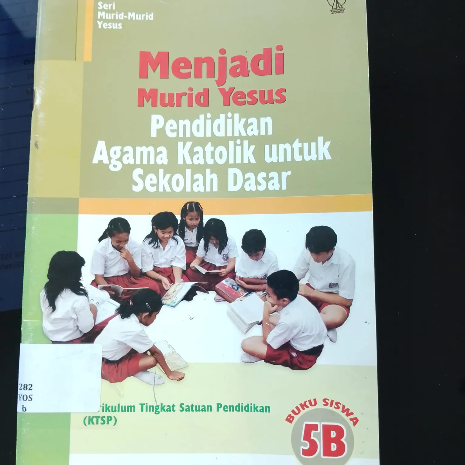 Cover Menjadi Murid Yesus Pendidikan Agama Katolik Untuk Sekolah Dasar Kurikulum Tingkat Satuan Pendidikan (KTSP)  / Yosef Lalu