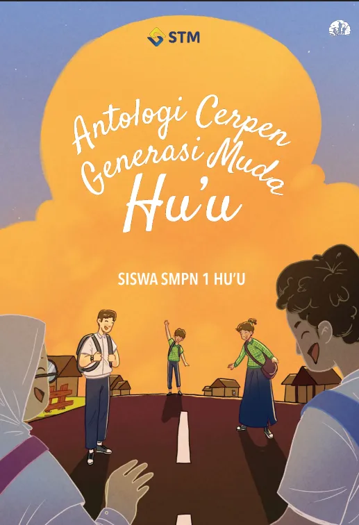 Cover Antologi  Cerpen Generasi Muda Hu'u / Debby Lukito Goeyard