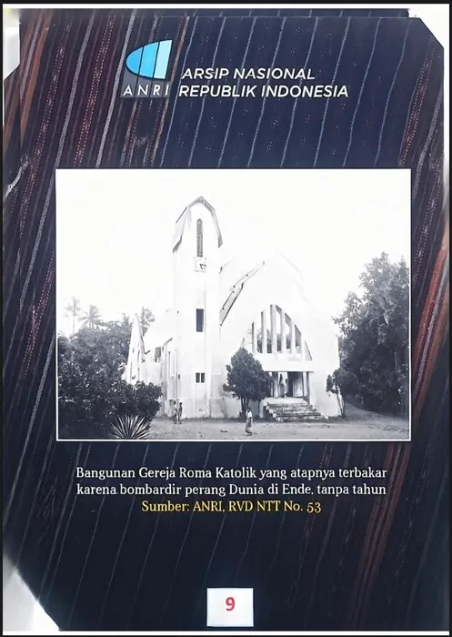 Cover CITRA KABUPATEN  ENDE DALAM ARSIP "BANGUNAN GEREJA ROMA KATOLIK YANG ATAP NYA TERBAKAR KARENA BOMBARDIR PERANG DUNIA DI ENDE"