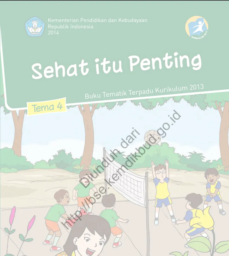 Cover Sehat Itu Penting Buku Tematik Terpadu Kurikulum 2013 / Kementerian Pendidikan dan Kebudayaan