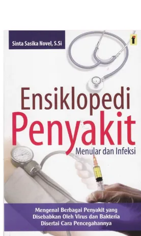 Cover Ensiklopedi Penyakit Menular dan Infeksi / Sinta Sasika Novel