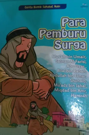 Cover Cerita Komik Sahabat Nabi :  Para Pemburu Surga / Tim Agro Mandiri