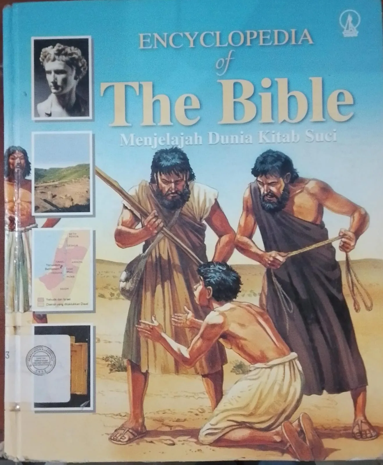 Cover Encyclopedia Of The Bible Menjelajah Dunia Kitab Suci / Atkinson,Peter