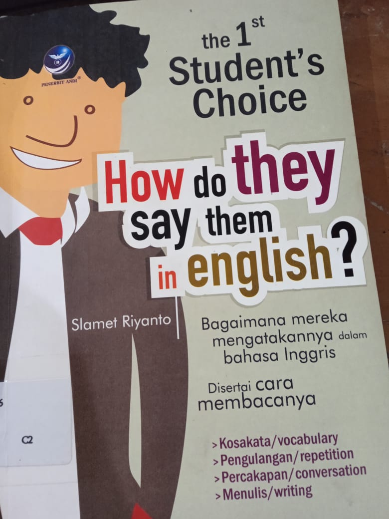 Cover The 1 st Student's Choice  How do They Say  Them In Engglish  : Bagaimana Mereka Mengatakannya Dalam Bahasa Inggris / Slamet Riyanto