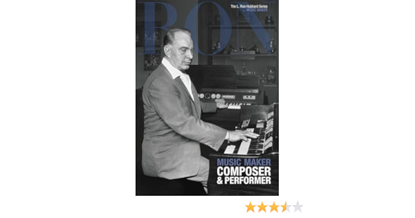 Cover Music Maker Composer & Performer / Hubbard series The L Ron
