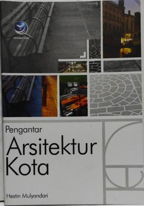Cover Pengantar Arsitektur Kota / Mulyandari,Hestin