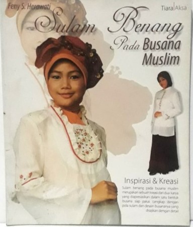 Cover Sulam Benang Pada Busana Muslim / Herawati,Feny