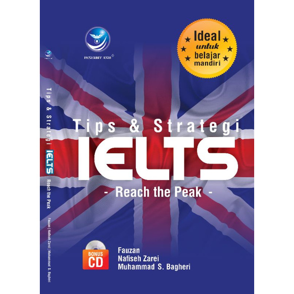 Cover Tips & Stategi IELTS = Reach The Peak / Fauzan Nafiseh Zarei Muhammad S. Bagheri