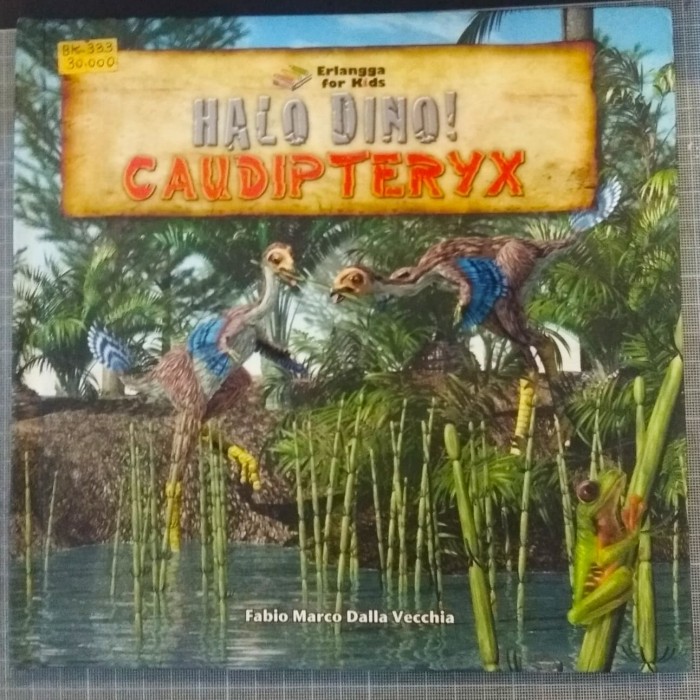 Cover Caudipteryx :  Halo Dino! / Fabio Marco Dalla Vecchia