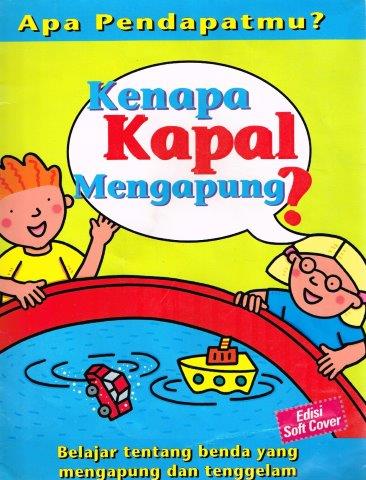 Cover Kenapa Kapal Mengapung? :  Apa Pendapatmu? / Jim Pipe