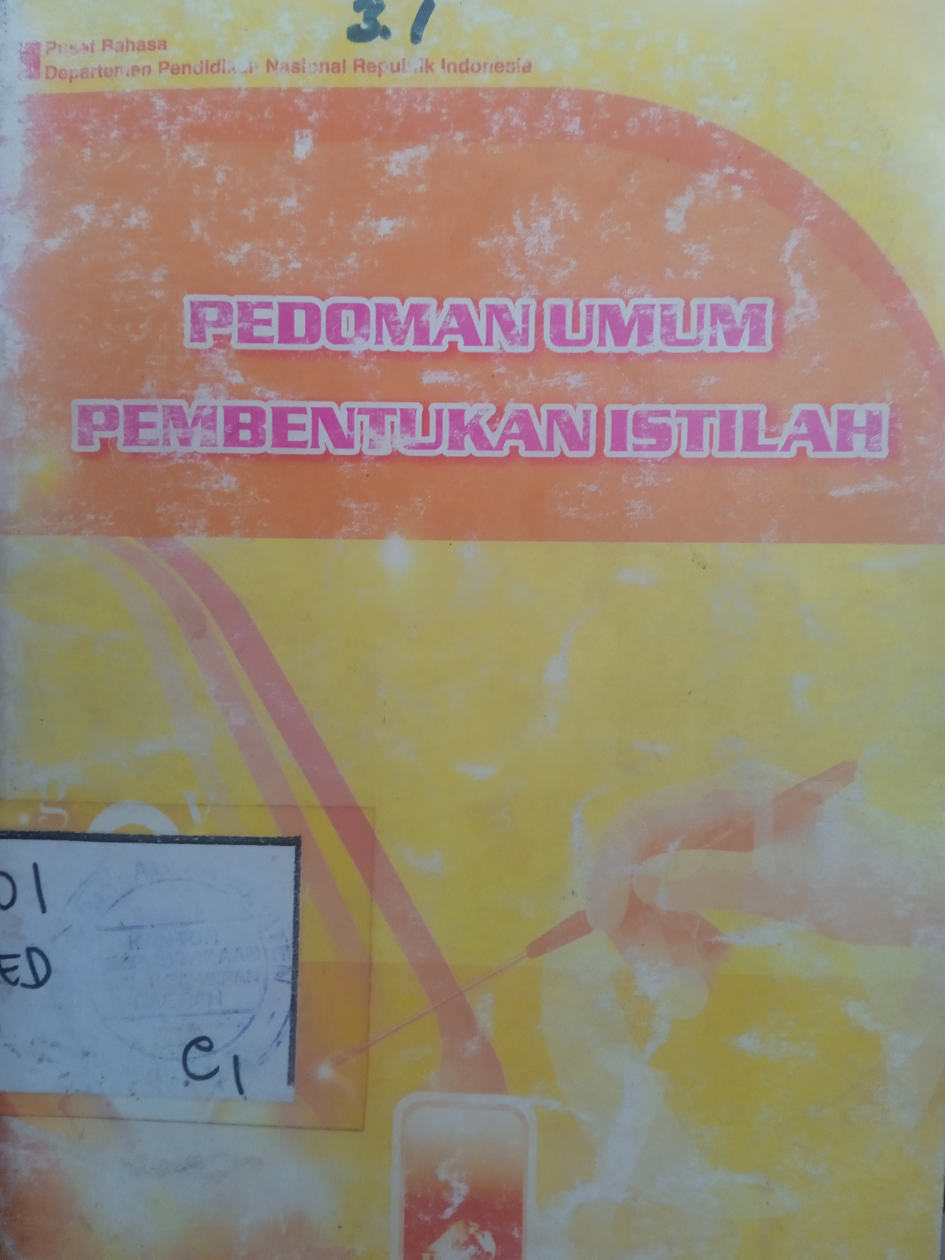 Cover Pedoman Umum Pembentukan Istilahsi / Panitia Pengembangan Bahasa Indonesia