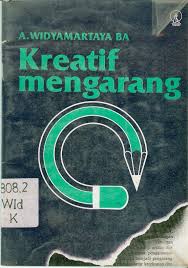Cover Kreatif Mengarang :  Widyamartaya
