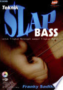 Cover Teknik Slap Bass :  Franky Sadikin
