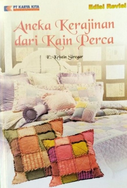 Cover Aneka Kersjinan dari Kain Perca / E. Kristin Siregar