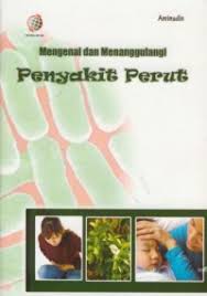 Cover Mengenal dan Menanggulangi :  Penyakit Perut / Aminudin