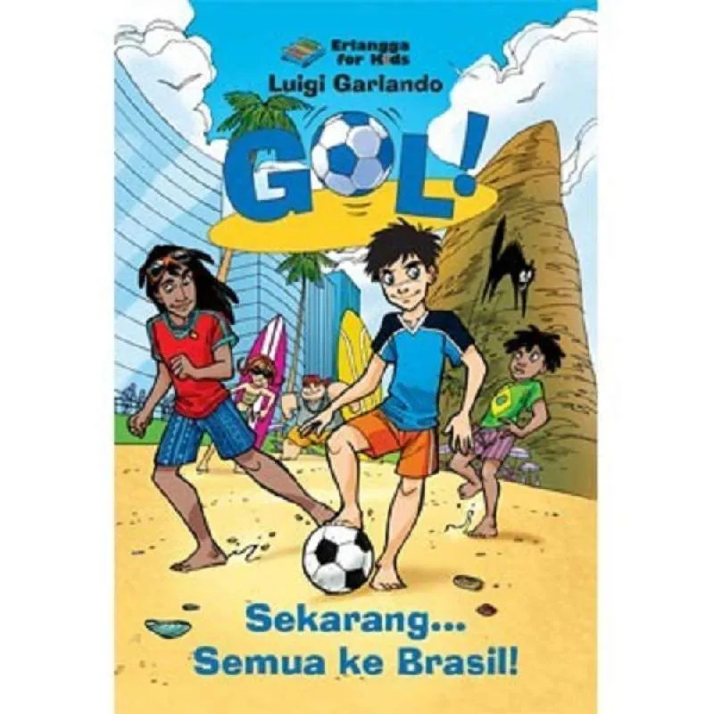 Cover Gol ! :  Sekarang Semua Ke Brasil / Garlando,Luigi