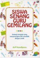 Cover PSiswa Menang Guru Gemilang :  Strategi Mengajara Yang Menyenangkan dan Mendidik Dengan cerdik / Arif Yosodipuro