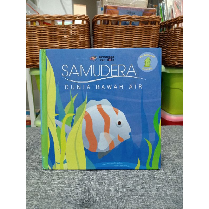 Cover Samudera :  Dunia Bawah Air / Laura Purdie Salas