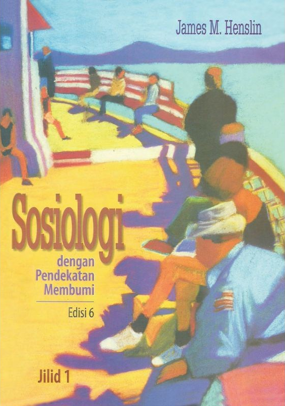 Cover Sosiologi Dengan Pendekatan Membumi / James M. Henslin