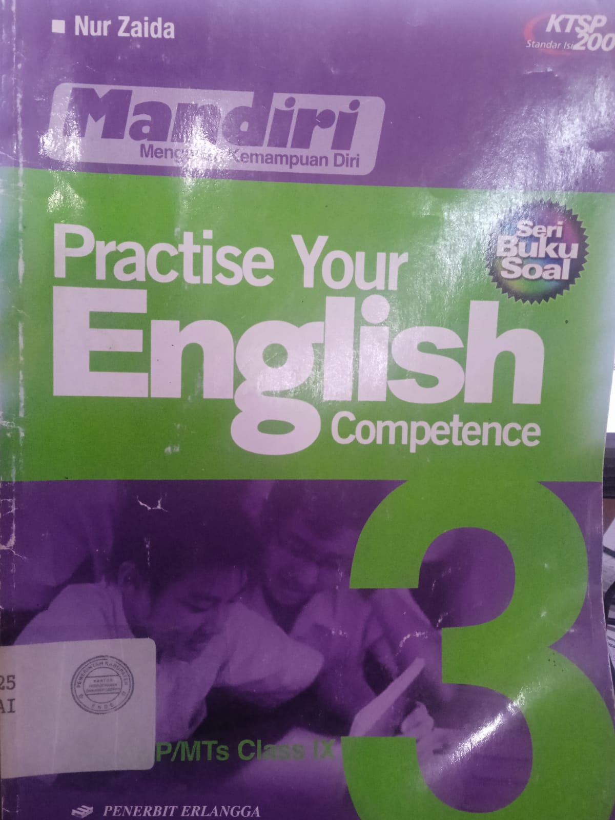 Cover Mandiri Mengasah Kemampuan Diri :  Practise Your English Competence / Zaida Nur