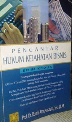 Cover Pengantar Hukum Kejahatan Bisni / Romli Atmasasmita, SH., LL,M.