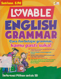 Cover Lovable English Grammar :  Cara Fun Belajar Gramar  Kamu Pasti Suka / Sutrisno