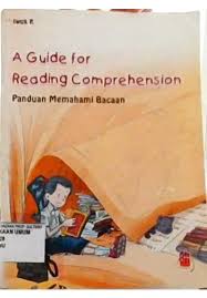 Cover A  Guide For Reading  Comprehension   : Panduan Memahami Bacaan / Iwuk