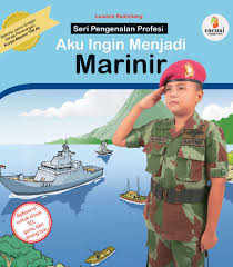 Cover Aku Ingin Menjadi Marinir :  Pasukan Marinir / Lusiana Rumintang
