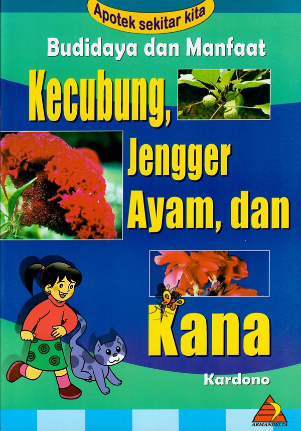 Cover Budidaya dan Manfaat Kecubung, Jengger Ayam, Kana, dan Ganyong / Kardono