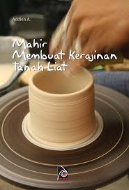 Cover Mahir Membuat Mahir Tanah Liat / Addien