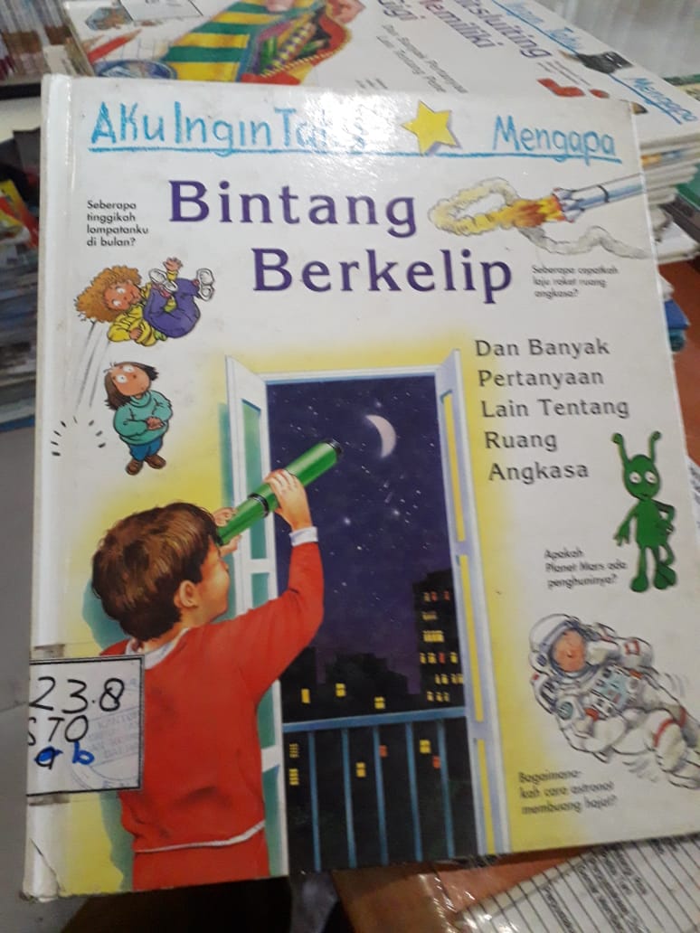 Cover Bintang Berkelip :  Aku Ingin Tahu Mengapa / Carole Stott