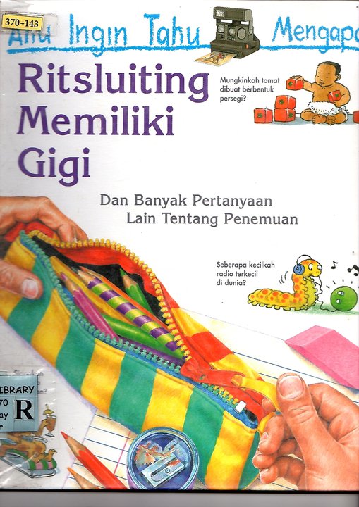 Cover Ritsluiting :  Aku Ingin Tahu Mengapa / Barbara Taylor