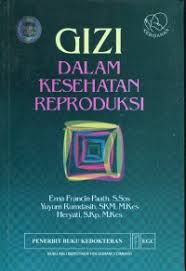 Cover Gizi :  Dalam kesehatan Reproduksi / Paath, Erna Francin